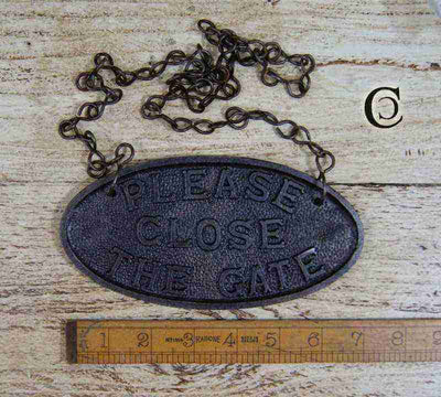 Please close the gate hanging Cast antique Iron Plaque