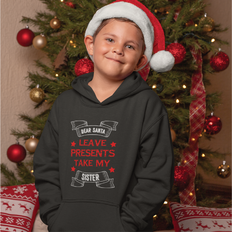 Leave Presents Take Sister Hoodie