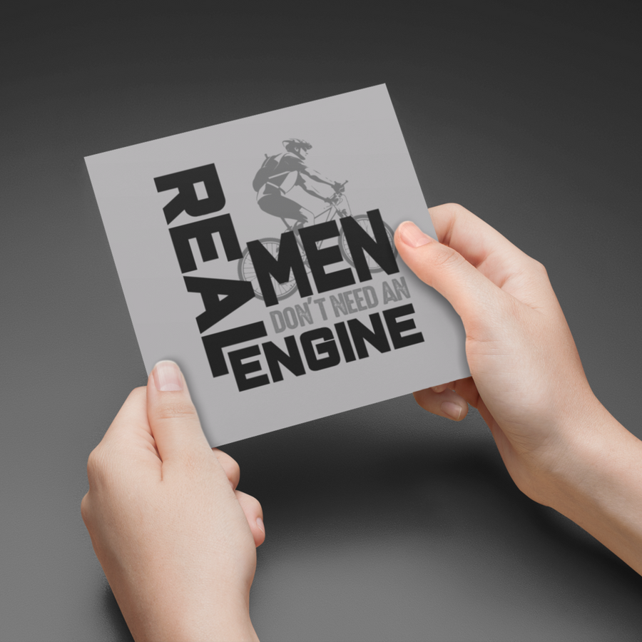 Real Men Don't Need An Engine Greeting Card