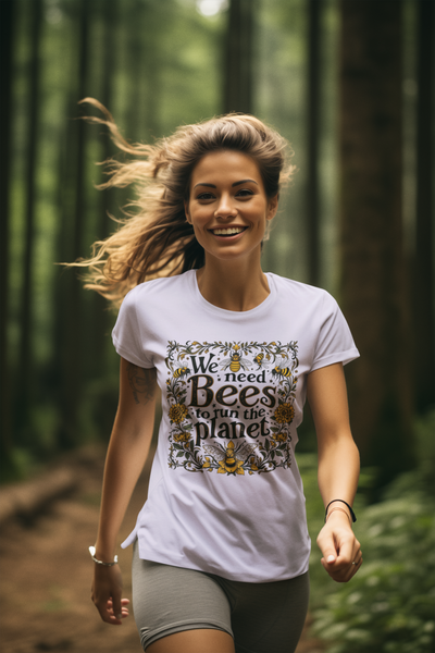 We need Bees to Run The Planet Organic Tees
